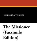 Missioner (Facsimile Edition) af E Phillips Oppenheim