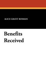 Benefits Received af Alice Grant Rosman