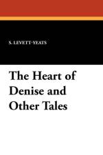 Heart of Denise and Other Tales af Levett-Yeats S Levett-Yeats