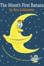 The Moon's First Banana af Roy Schlemme