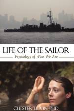 Life of the Sailor af Chester Litvin