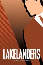 Lakelanders af Steven S. Schneiderman
