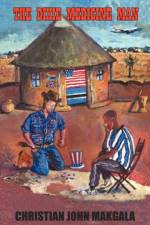 The Dixie Medicine Man af John Makgala Christian John Makgala