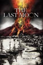 The Last Moon af DeAnn Lubell