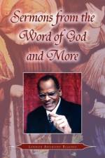 Sermons from the Word of God and More af Lennox Anthony Blaides