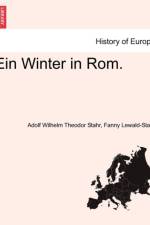 Ein Winter in ROM. af Adolf Wilhelm Theodor Stahr