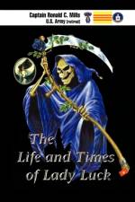The Life and Times of Lady Luck af Ronald Mills