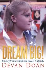 Dream Big! af Devan Doan