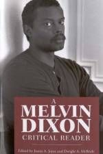 A Melvin Dixon Critical Reader