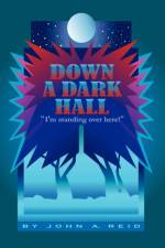 Down a Dark Hall