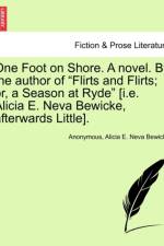 One Foot on Shore. a Novel. by the Author of 