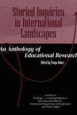 Storied Inquiries in International Landscapes