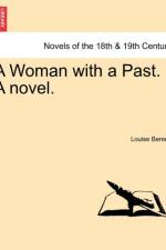 A Woman with a Past. a Novel. Vol. I. af Louise Berens