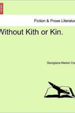Without Kith or Kin. af Georgiana Marion Craik