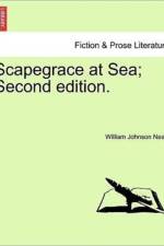 Scapegrace at Sea; Second Edition. af William Johnson Neale
