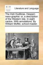 The Irish Hudibras. Hesperi-Neso-Graphia af See Notes Multiple Contributors