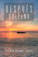 Despu S de La Galerna af Esteban Casa as Lostal