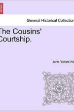 The Cousins' Courtship. af John Richard Wise