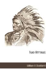 Two Arrows af William O Stoddard