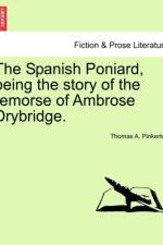 The Spanish Poniard, Being the Story of the Remorse of Ambrose Drybridge. af Thomas A Pinkerton
