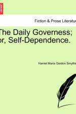 The Daily Governess; Or, Self-Dependence.