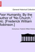 Poor Humanity. by the Author of 