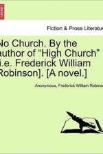 No Church. by the Author of 