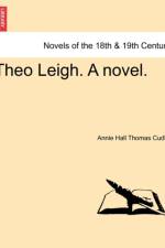 Theo Leigh. a Novel. af Annie Hall Thomas Cudlip