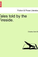 Tales Told by the Fireside. af Charles Dent Bell