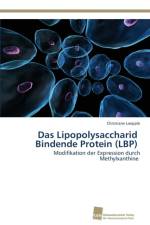 Das Lipopolysaccharid Bindende Protein (LBP) af Christiane Laepple