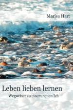 Leben lieben lernen af Marisa Hart