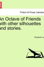 An Octave of Friends with Other Silhouettes and Stories. af Elizabeth Lynn