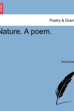 Nature. a Poem. af Anonymous