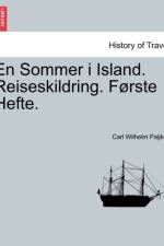 En Sommer I Island. Reiseskildring. F Rste Hefte. af Carl Wilhelm Paijkull