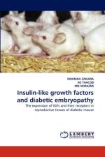 Insulin-like growth factors and diabetic embryopathy af Rahimah Zakaria