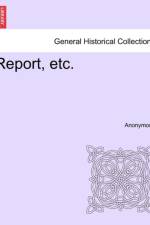 Report, Etc. af Anonymous