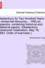 Glastenbury for Two Hundred Years af Alonzo Bowen Chapin