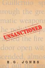 Unsanctioned af Jones E G Jones