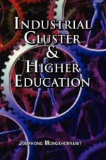 Industrial Cluster & Higher Education