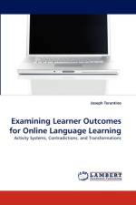 Examining Learner Outcomes for Online Language Learning af Joseph Terantino
