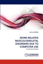 Work-Related Musculoskeletal Disorders Due to Computer Use af Orhan Korhan