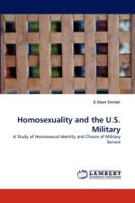 Homosexuality and the U.S. Military af G Dean Sinclair