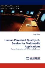 Human Perceived Quality-of-Service for Multimedia Applications af Riasat Abbas