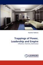 Trappings of Power, Leadership and Empire af Faustino Taderera