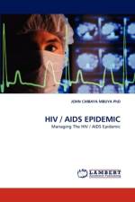 HIV / AIDS Epidemic af John Chibaya Mbuya