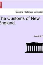 The Customs of New England. af Joseph Barlow Felt