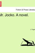 Mr. Jocko. a Novel. Vol. I. af J Fogerty