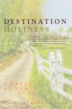 Destination Holiness af Christie Loney
