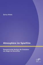 Atmosphare im Spielfilm af Zorica Vilotic