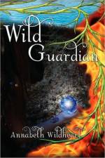 Wild Guardian af Annabeth Wildheart